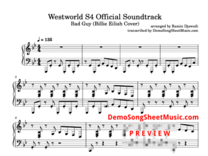 Bad guy Westworld piano sheet music - Ramin Djawadi - Billie Eilish cover